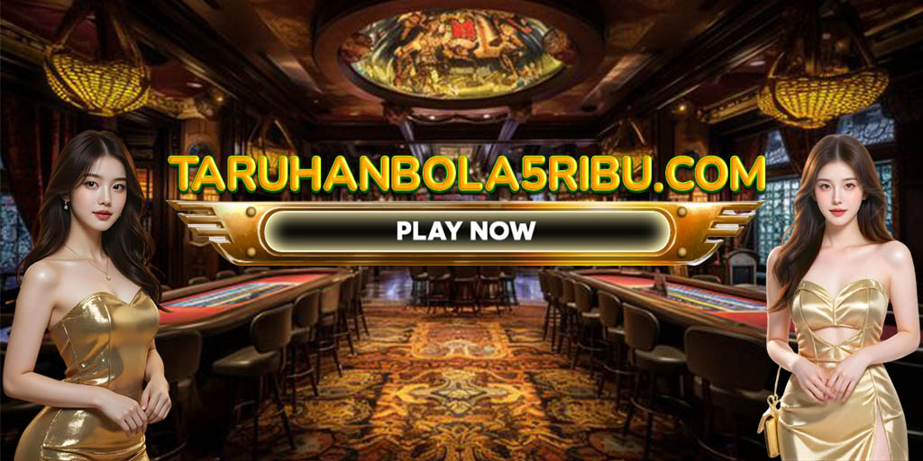 Taruhan Bola 5 Ribu